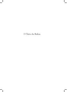 Dilton Oliveira de Araújo - O Tutu da Bahia